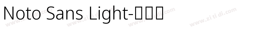 Noto Sans Light字体转换 Noto Sans Light字体转换